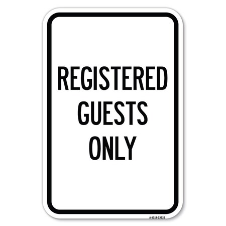 Signmission Safety Sign, 12 in Height, Aluminum, 23226 A-1218-23226
